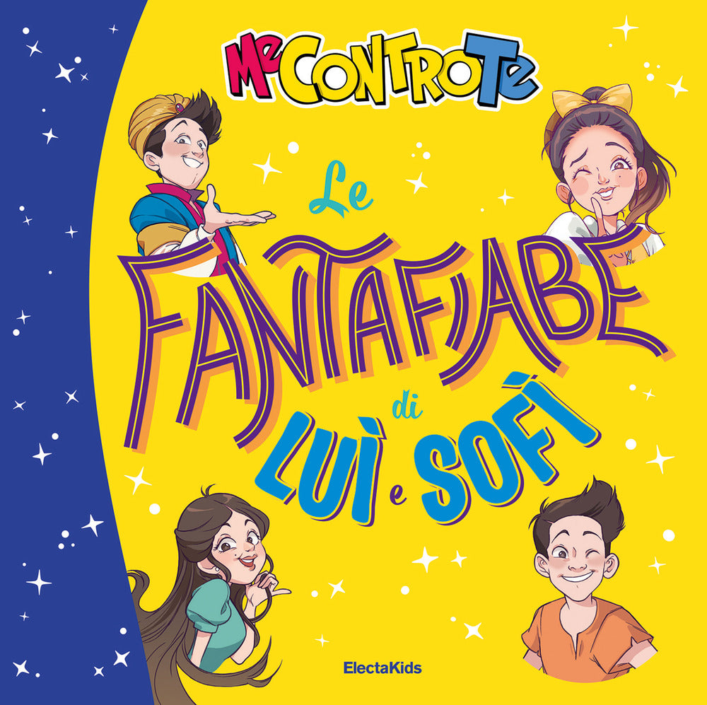 Le fantafiabe di Luì e Sofì.