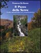 Il parco delle Serre. Guida naturalistica ed escursionistica.