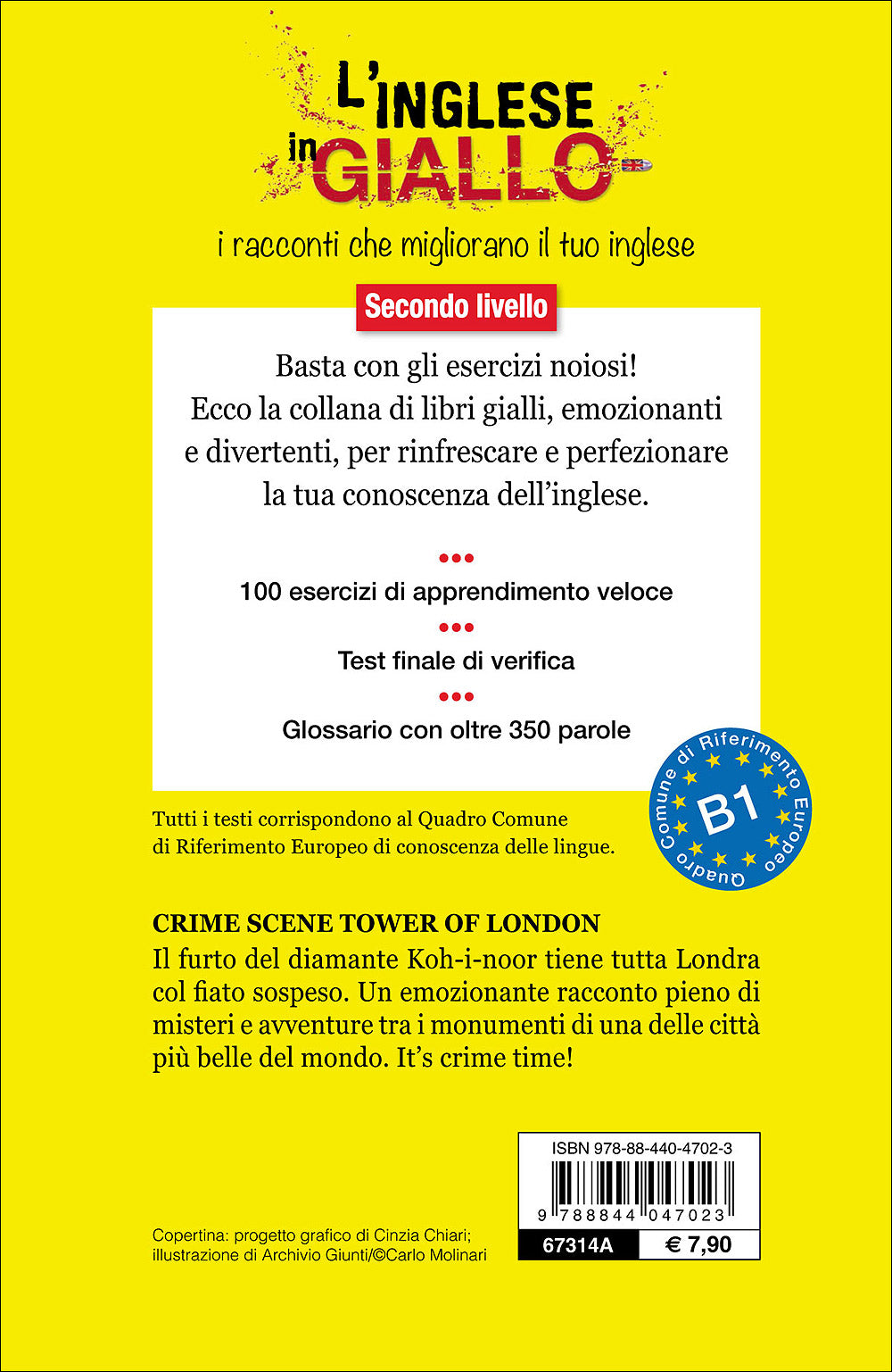 Crime Scene Tower of London. I racconti che migliorano il tuo inglese - Secondo livello