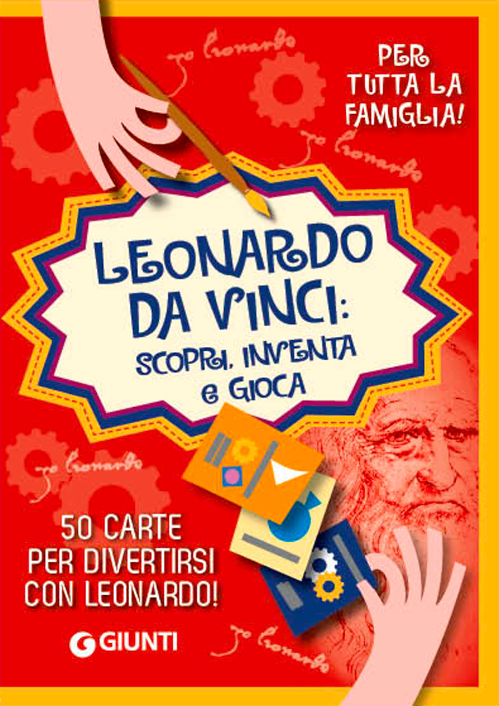 Leonardo Da Vinci. Scopri, inventa e gioca