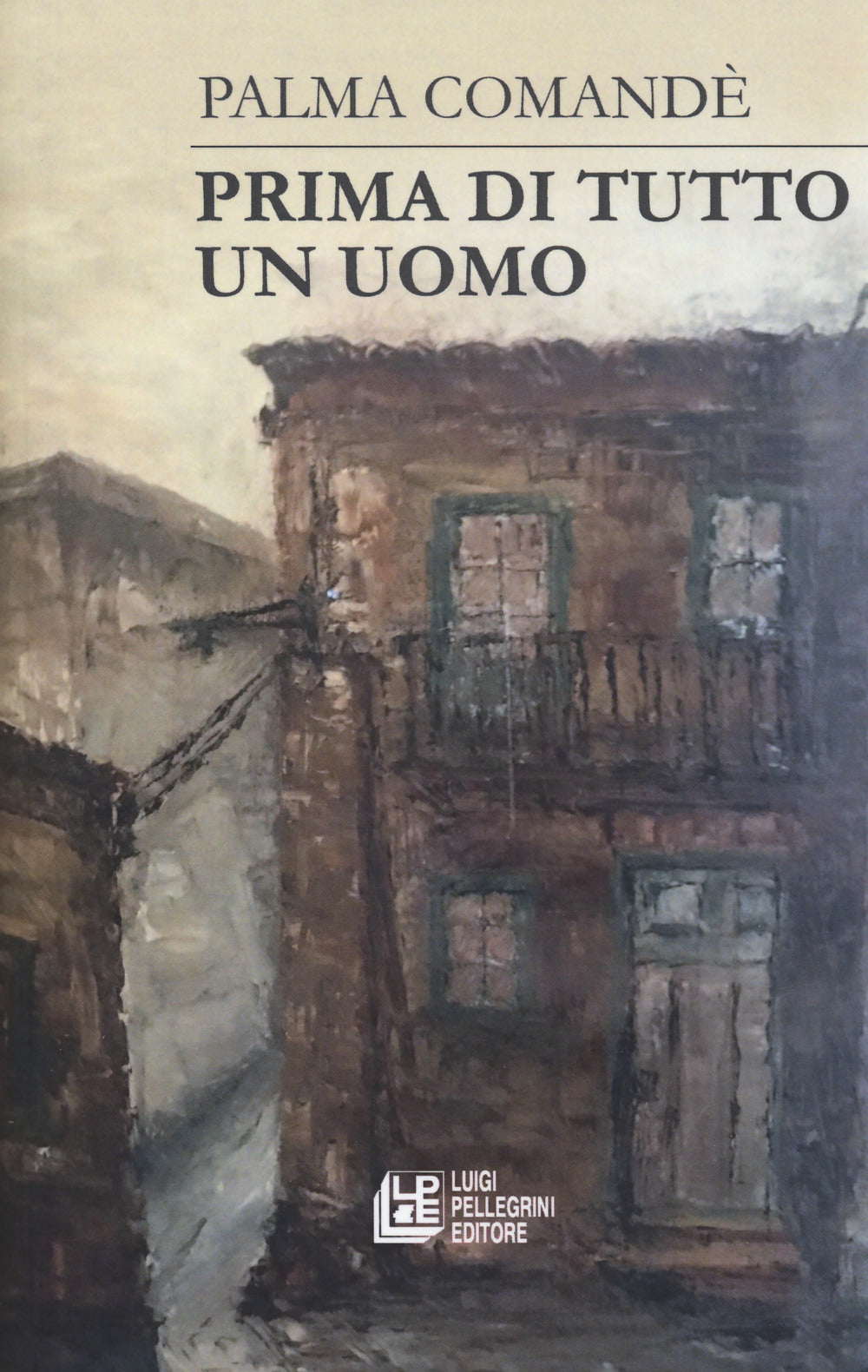 Prima di tutto un uomo.