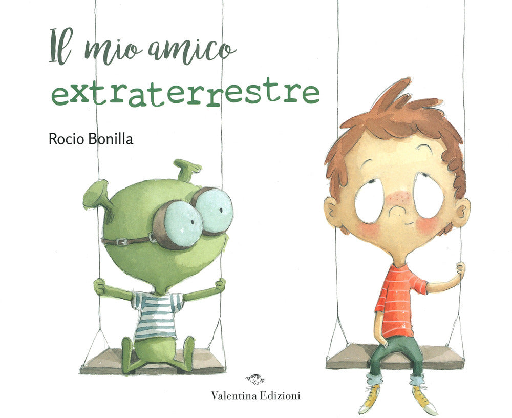 Il mio amico extraterrestre. Ediz. a colori.