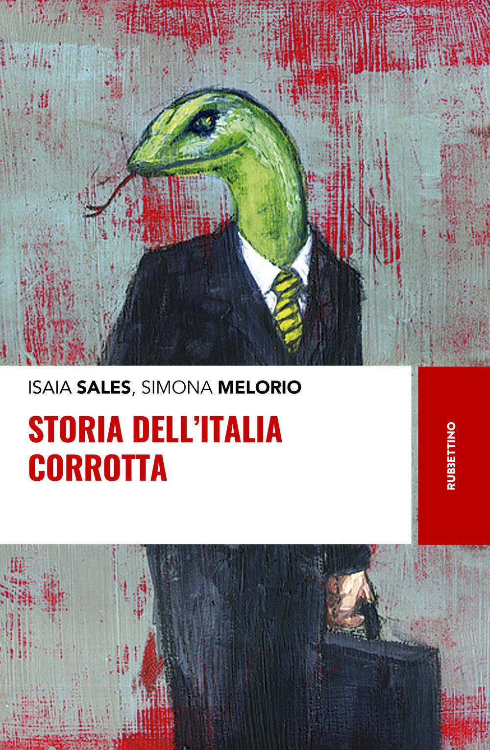 Storia dell'Italia corrotta.