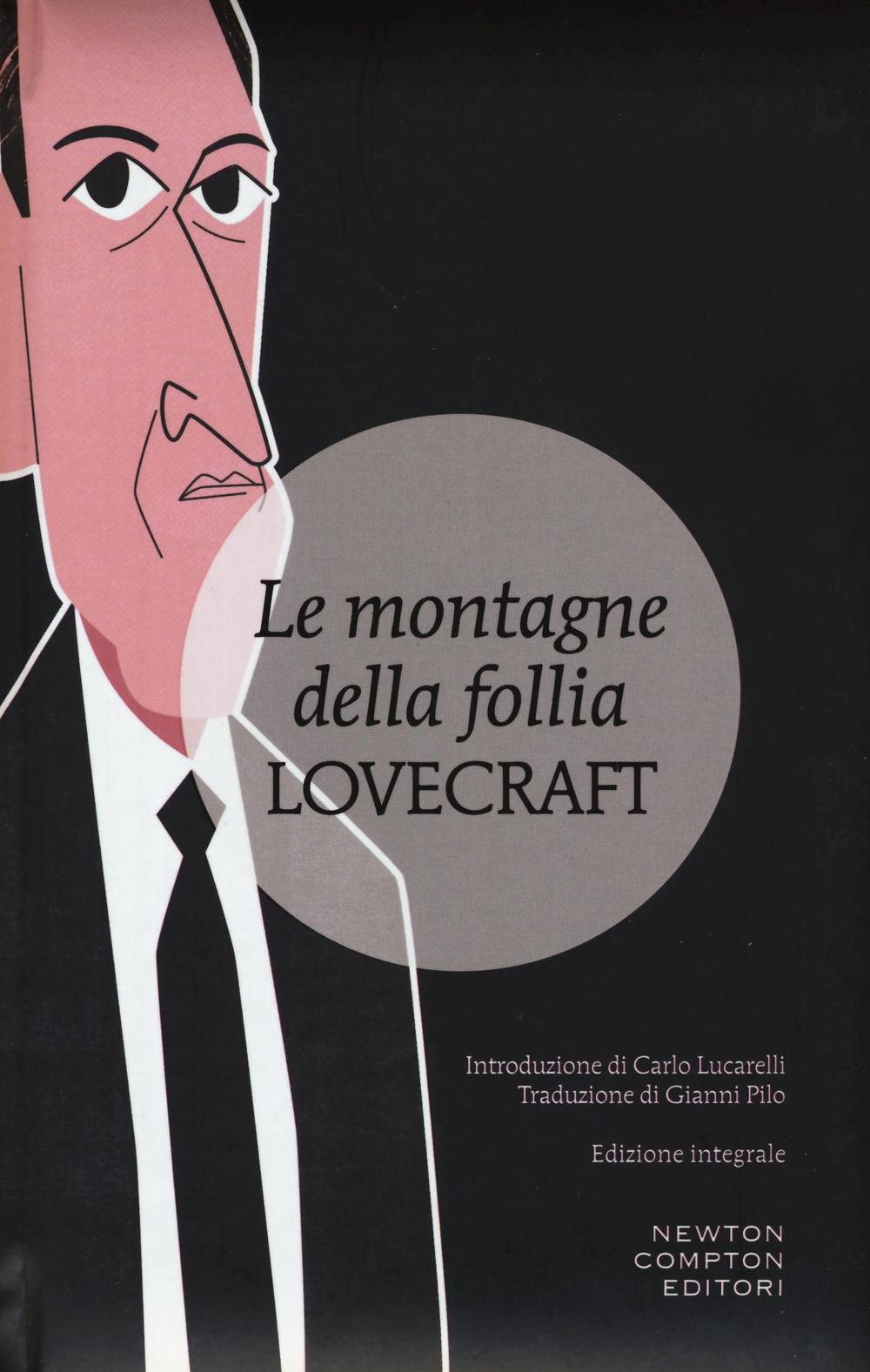 Le montagne della follia. Ediz. integrale.