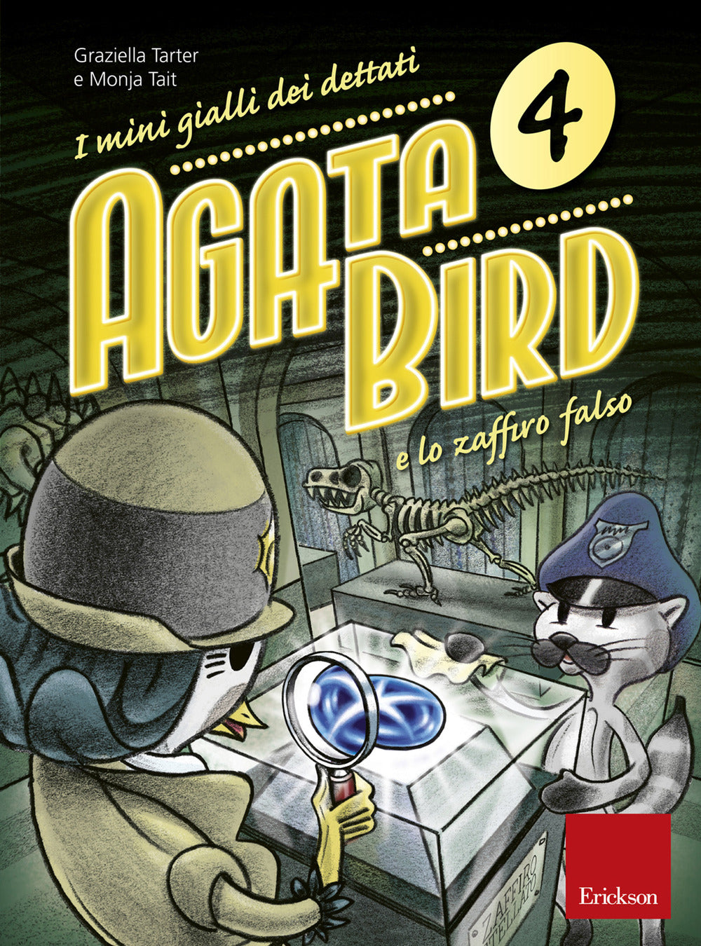 Agata Bird e lo zaffiro falso. I mini gialli dei dettati. Con File audio per il download. Vol. 4.
