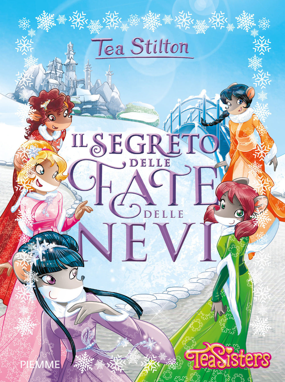 Il segreto delle fate delle nevi. Ediz. a colori.