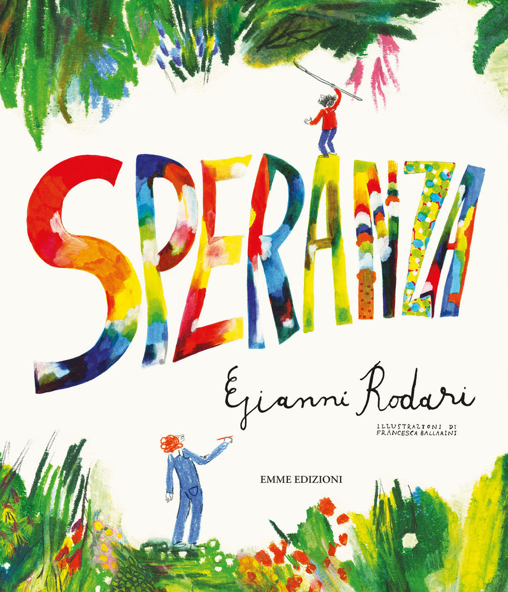 Speranza. Ediz. a colori.