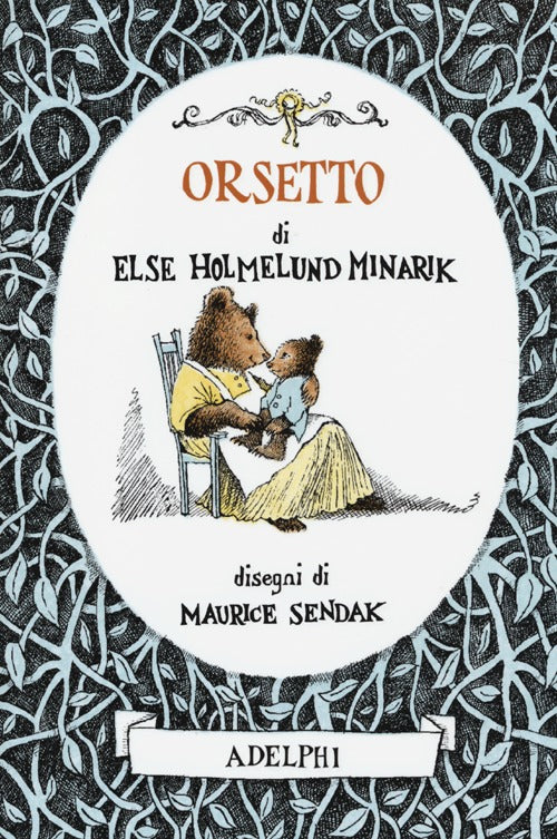 Orsetto. Ediz. illustrata.