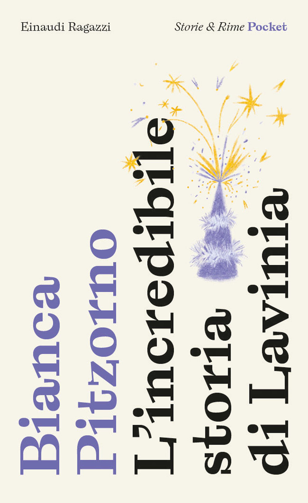 L'incredibile storia di Lavinia. Pocket. Ediz. illustrata.