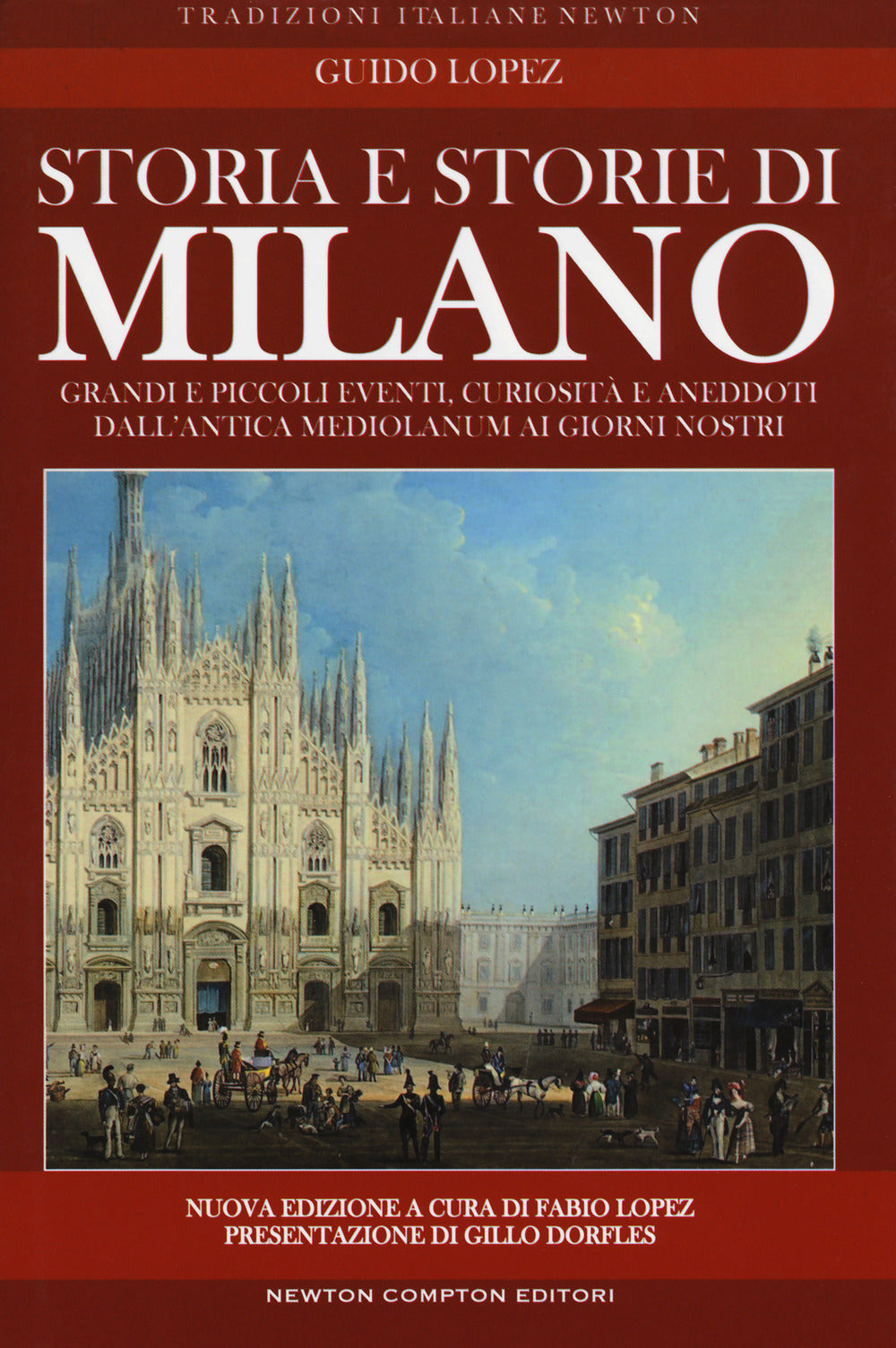 Storia e storie di Milano. Nuova ediz..