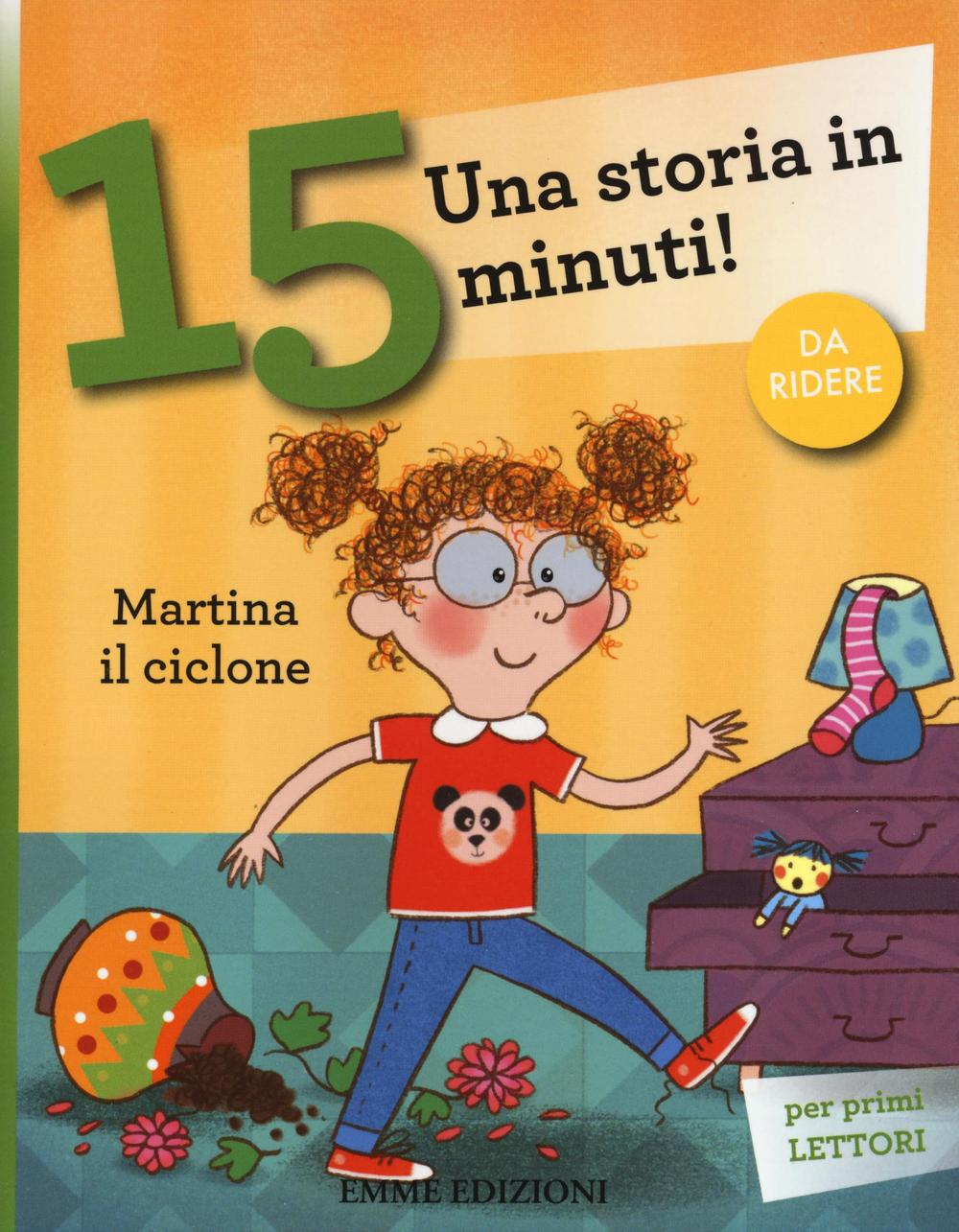 Martina il ciclone. Una storia in 15 minuti! Ediz. a colori.