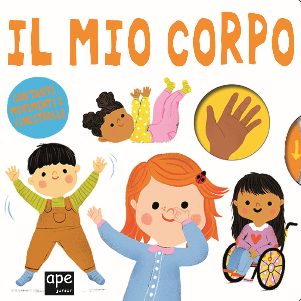 Il mio corpo. Ediz. a colori.