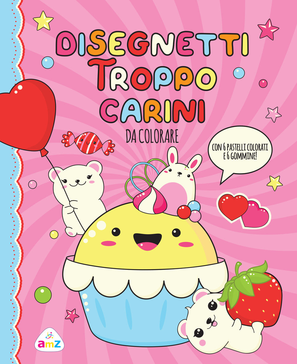 Disegnetti troppo carini. Da colorare. Ediz. a colori. Con 6 gommine. Con 6 pastelli colorati.