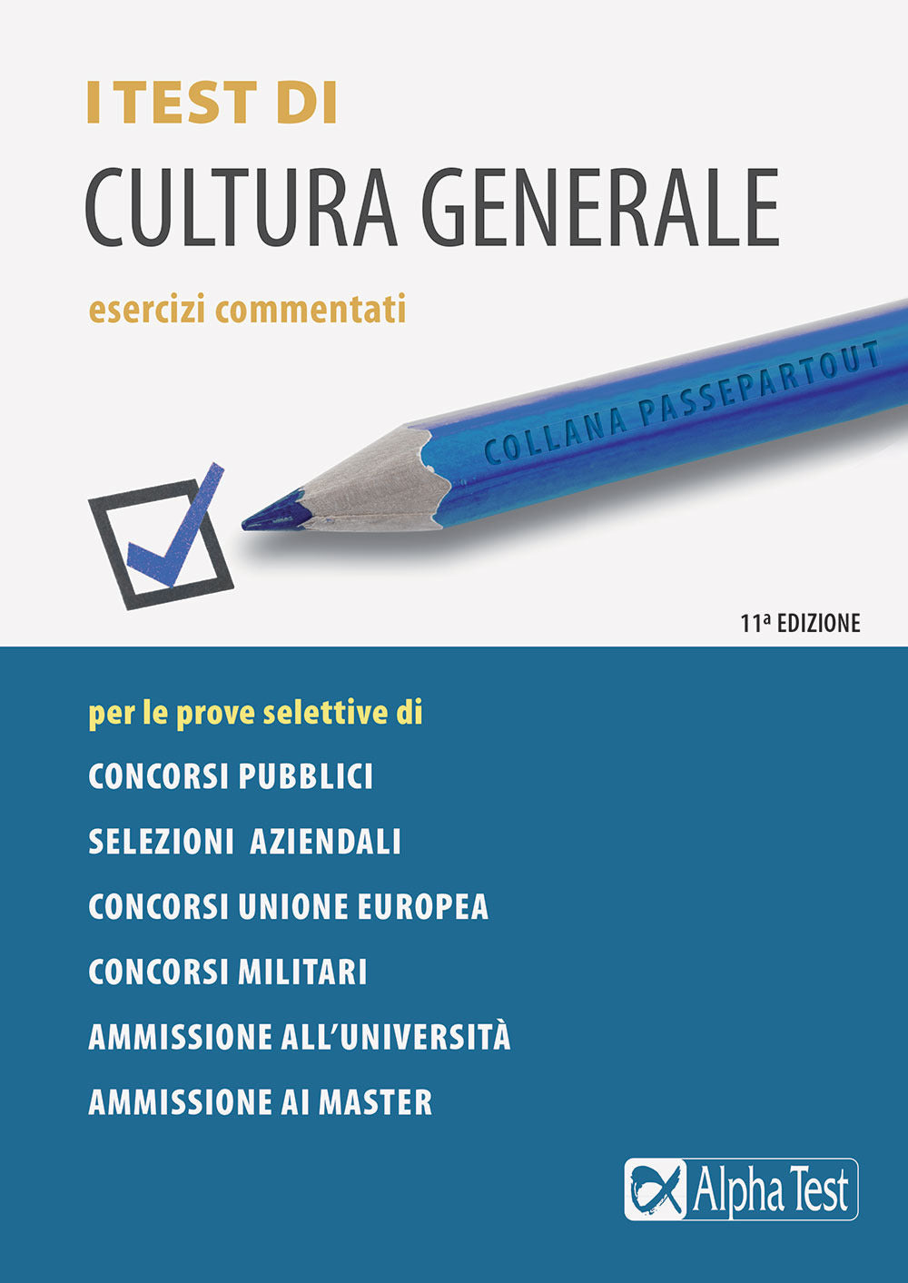 I test di cultura generale. Esercizi commentati.