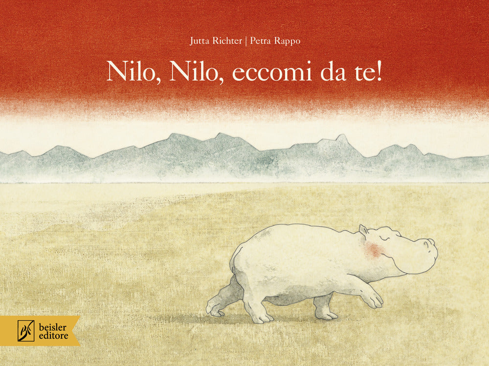 Nilo, Nilo, eccomi da te! Ediz. a colori.