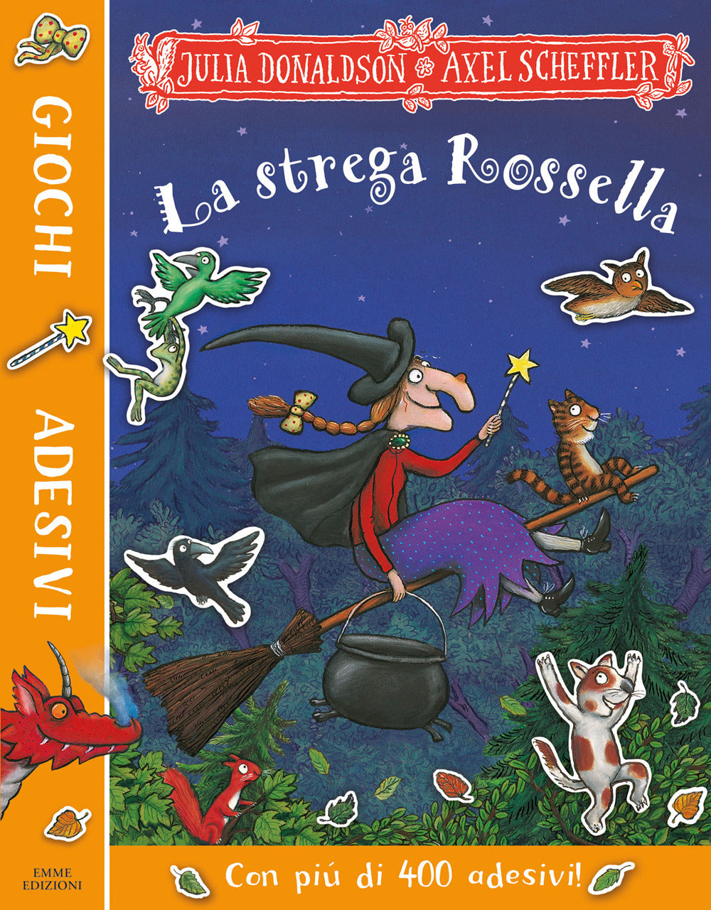 La strega Rossella. Giochi e adesivi. Ediz. a colori.