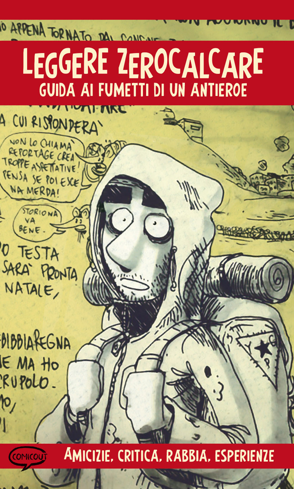 Leggere Zerocalcare. Guida ai fumetti di un antieroe.