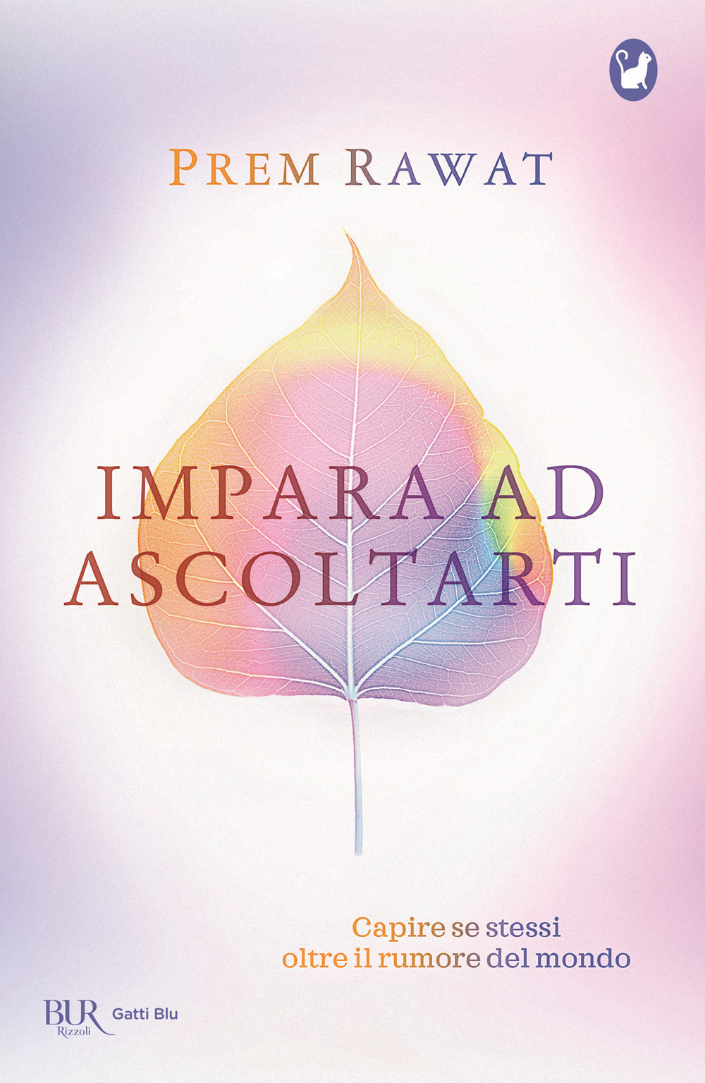 Impara ad ascoltarti. Capire se stessi oltre il rumore del mondo.