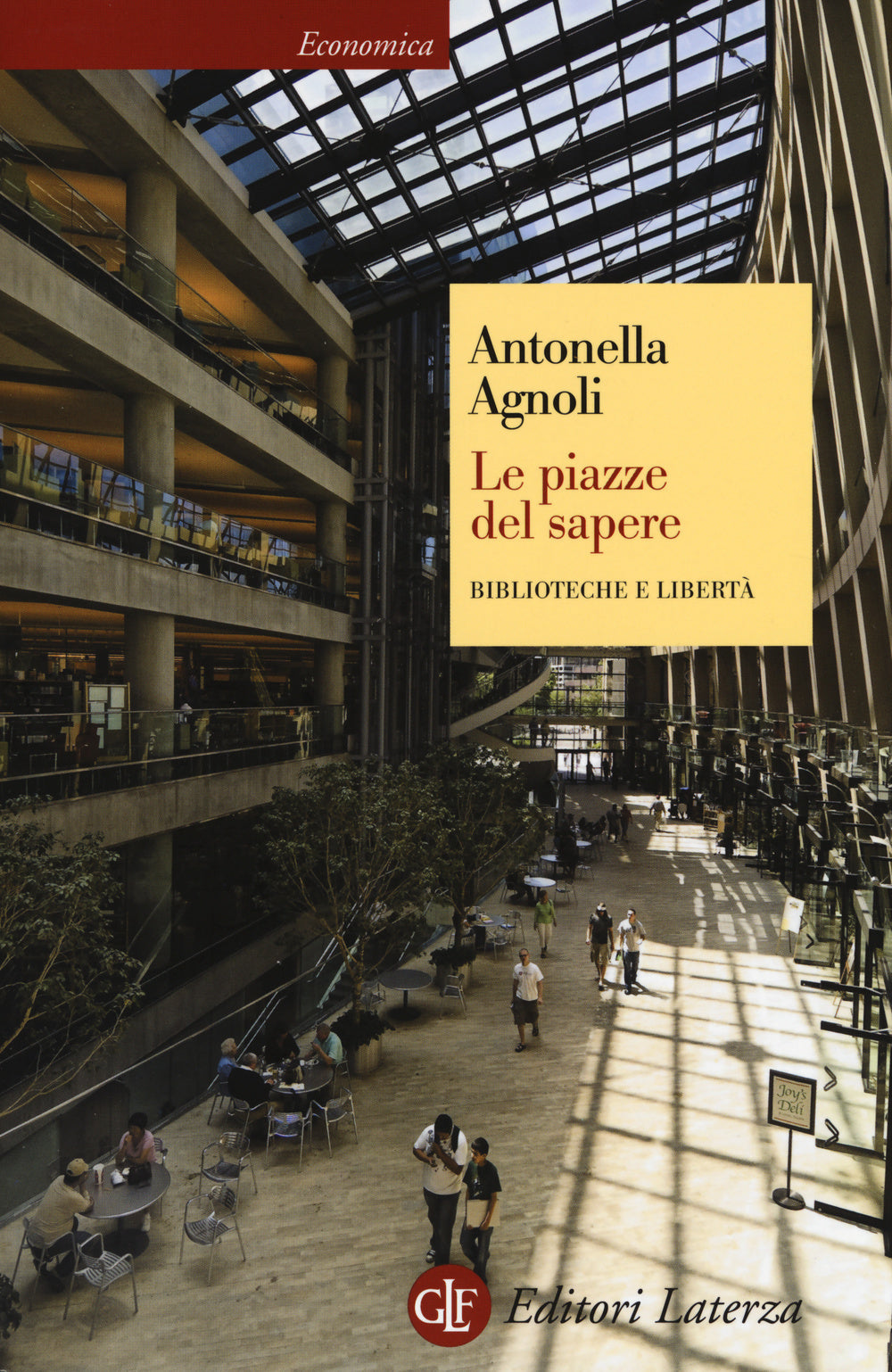 Le piazze del sapere. Biblioteche e libertà.
