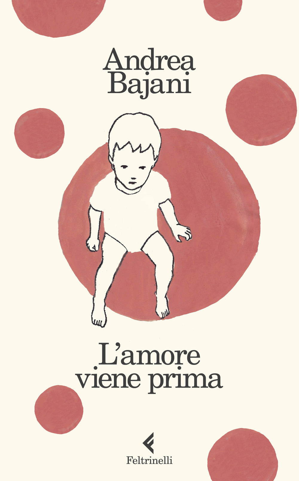 L'amore viene prima.