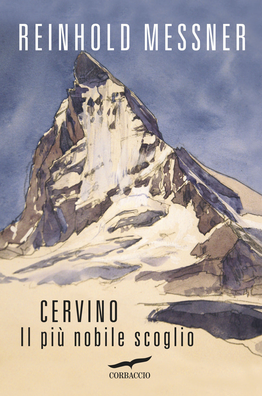 Cervino. Il più nobile scoglio.