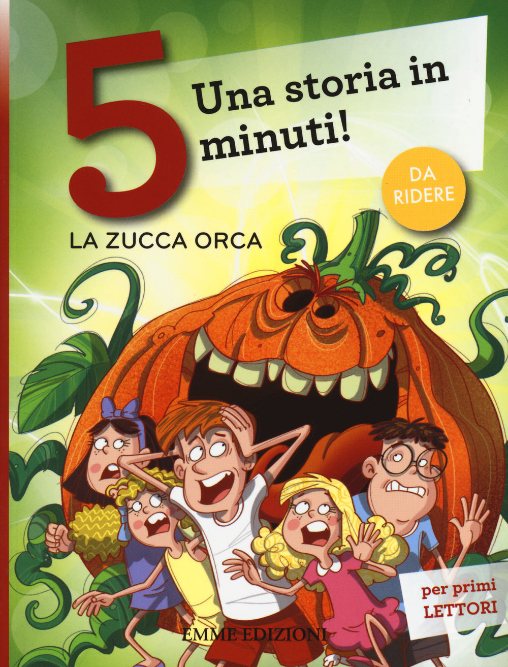 La zucca orca. Una storia in 5 minuti! Ediz. a colori.