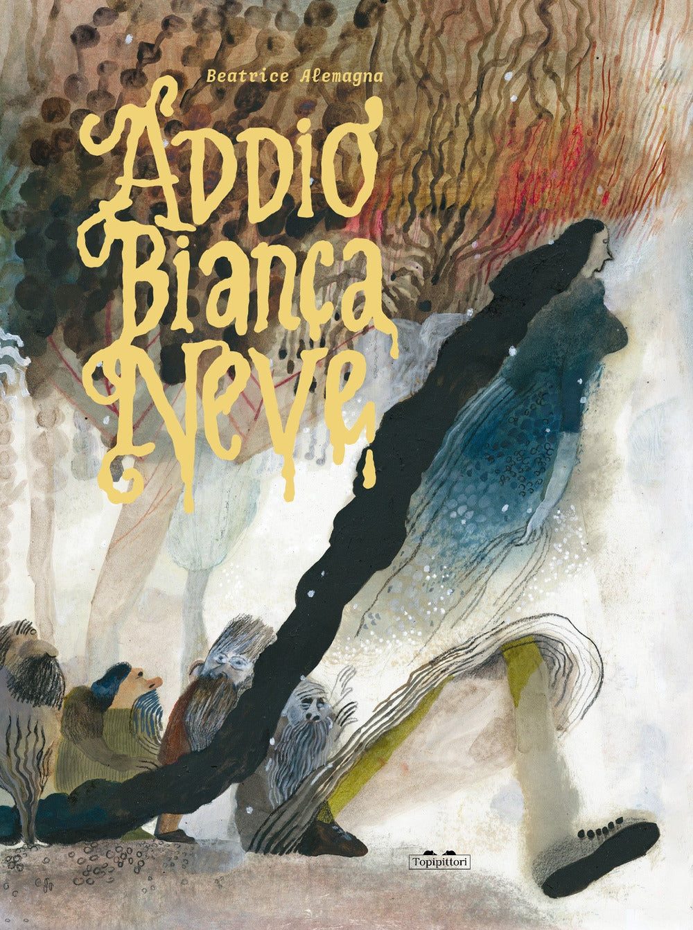 Addio Biancaneve. Ediz. a colori.