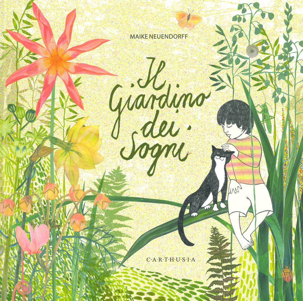 Il giardino dei sogni. Ediz. a colori.