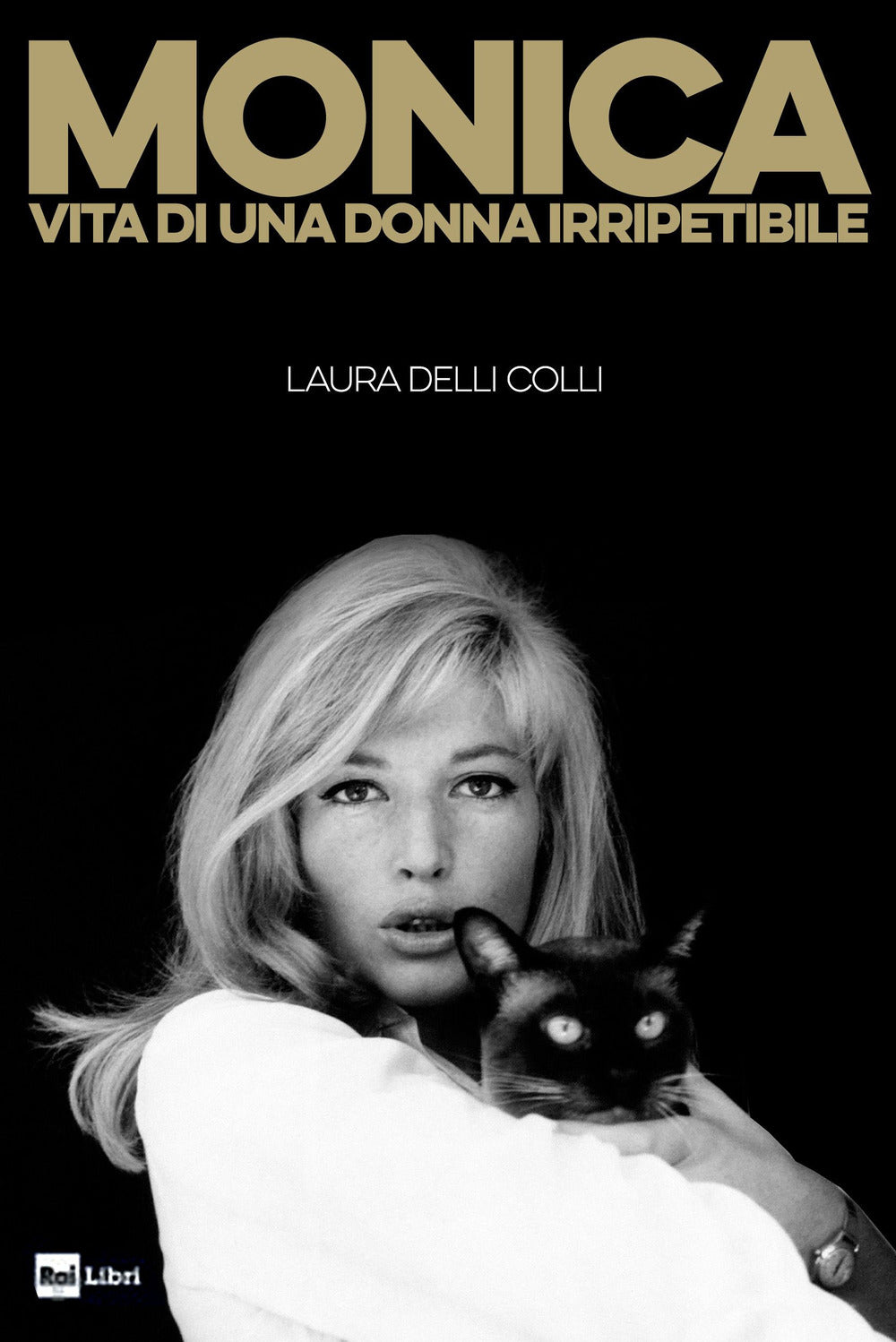 Monica. Vita di una donna irripetibile.