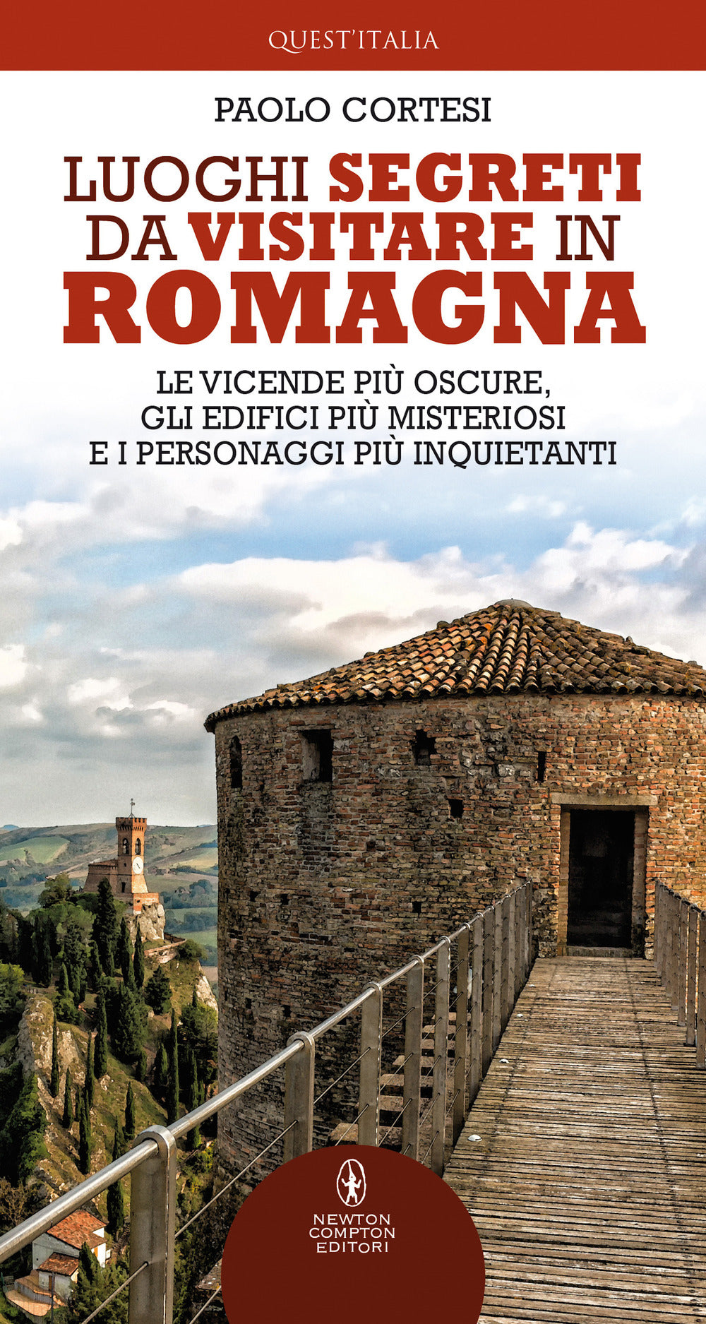 Luoghi segreti da visitare in Romagna. Le vicende più oscure, gli edifici più misteriosi e i personaggi più inquietanti.