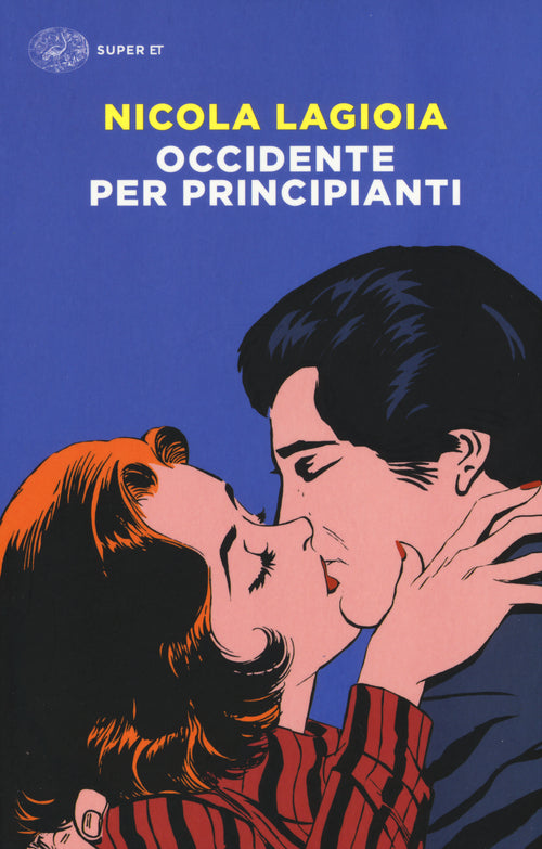 Occidente per principianti.