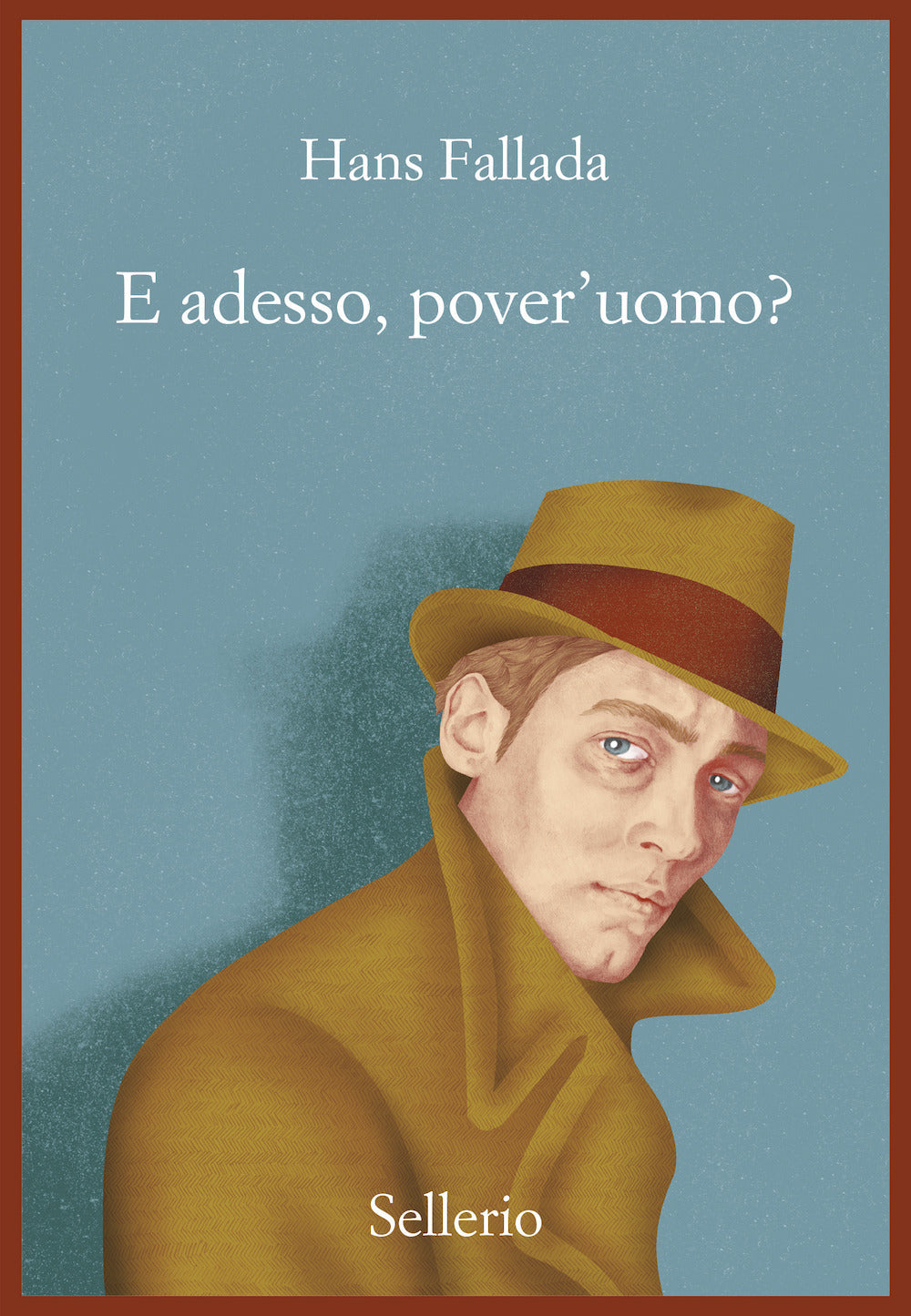 E adesso, pover'uomo?.