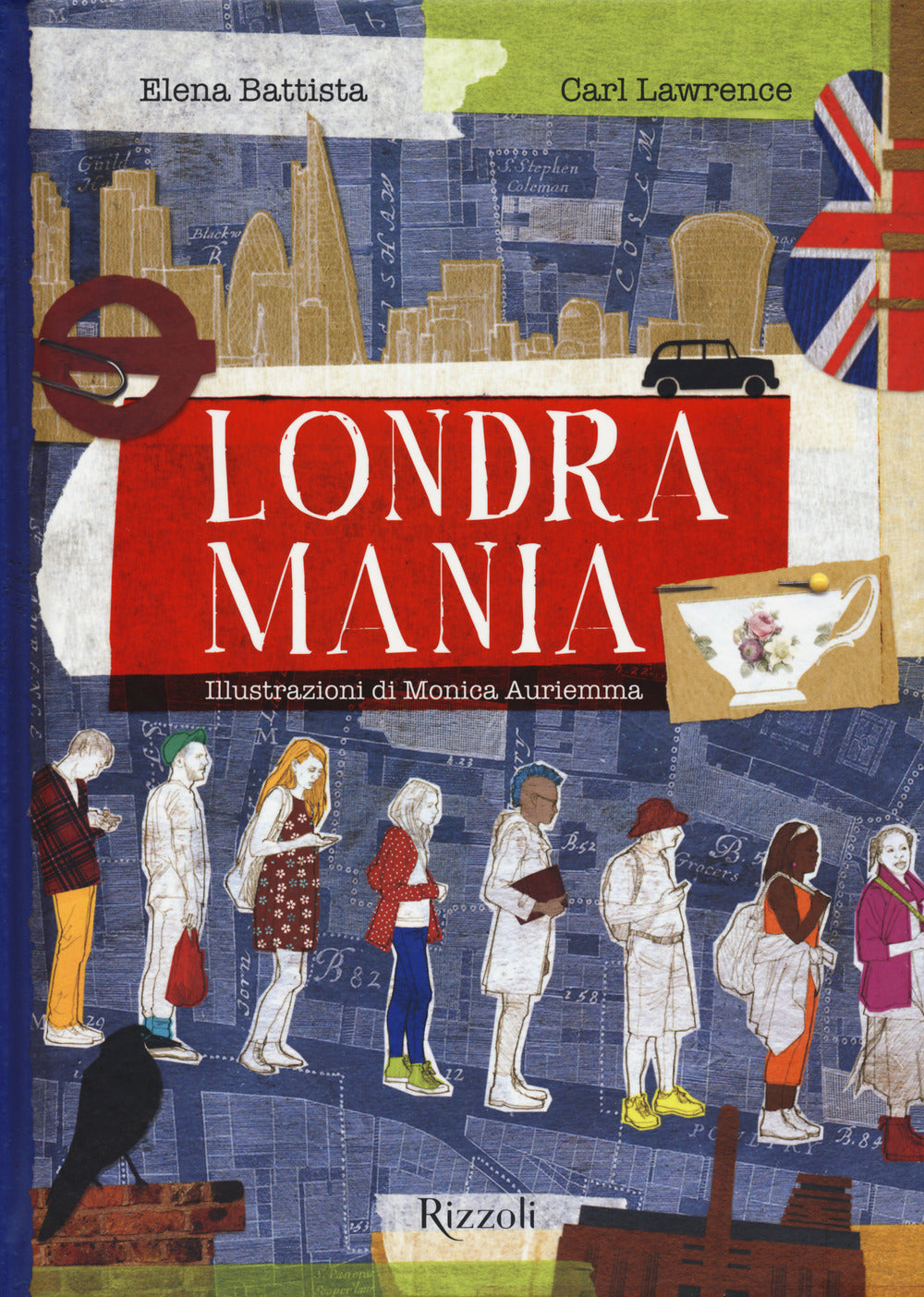 Londramania. Ediz. a colori.