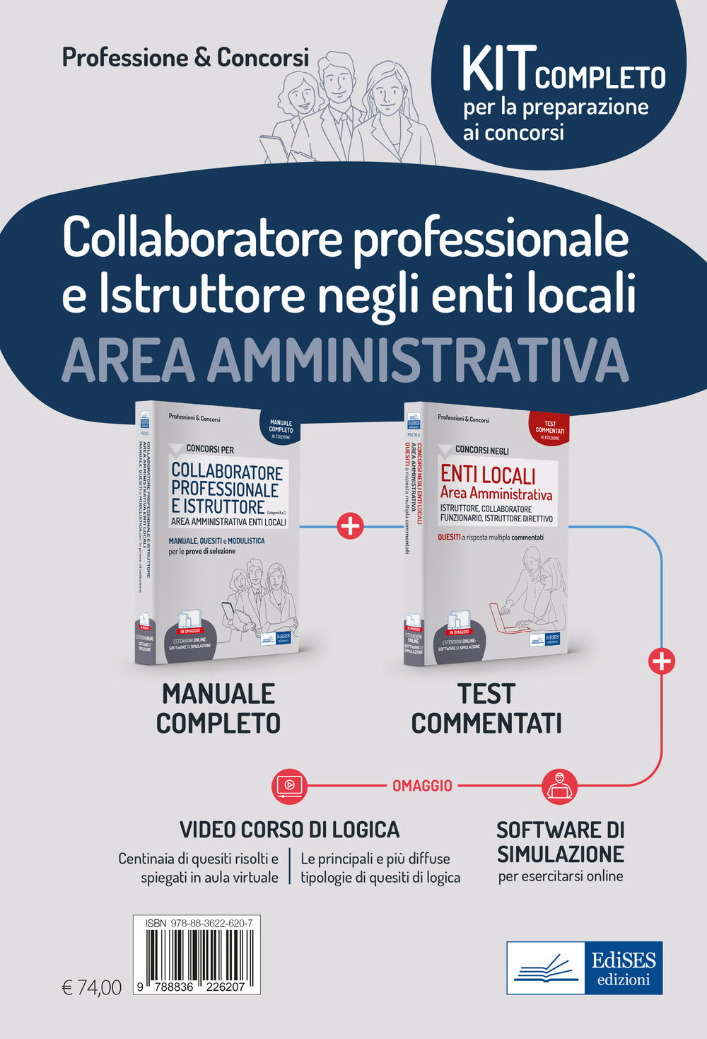 Kit completo per la preparazione ai concorsi. Collaboratore professionale e istruttore negli enti locali. Area Amministrativa. Manuale completo e Test a risposta multipla commentati. Con espansione online. Con software di simulazione.