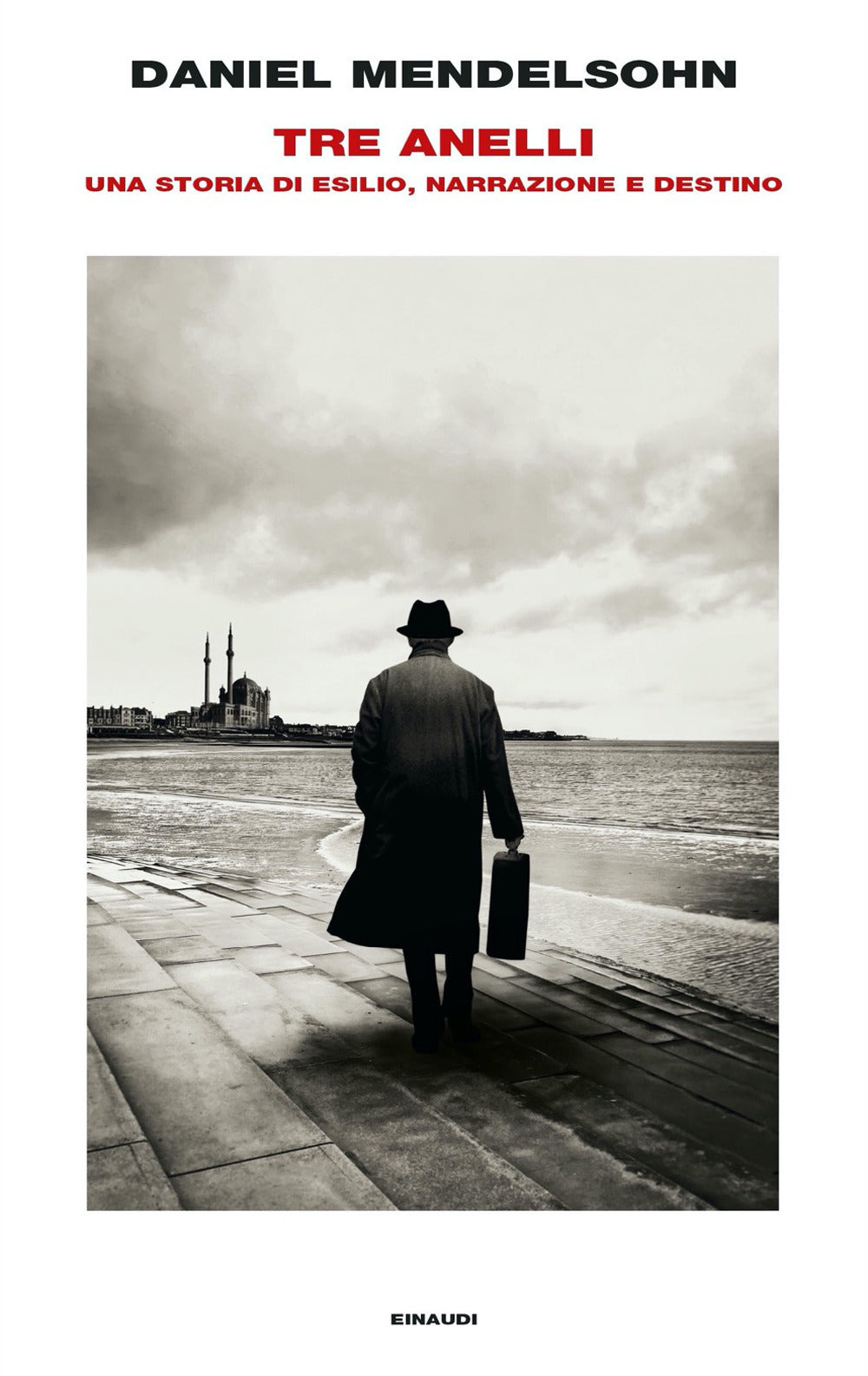 Tre anelli. Una storia di esilio, narrazione e destino.