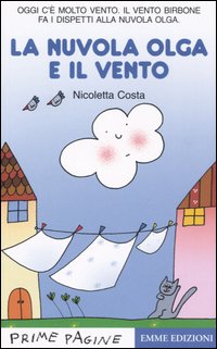 La nuvola Olga e il vento. Stampatello maiuscolo.