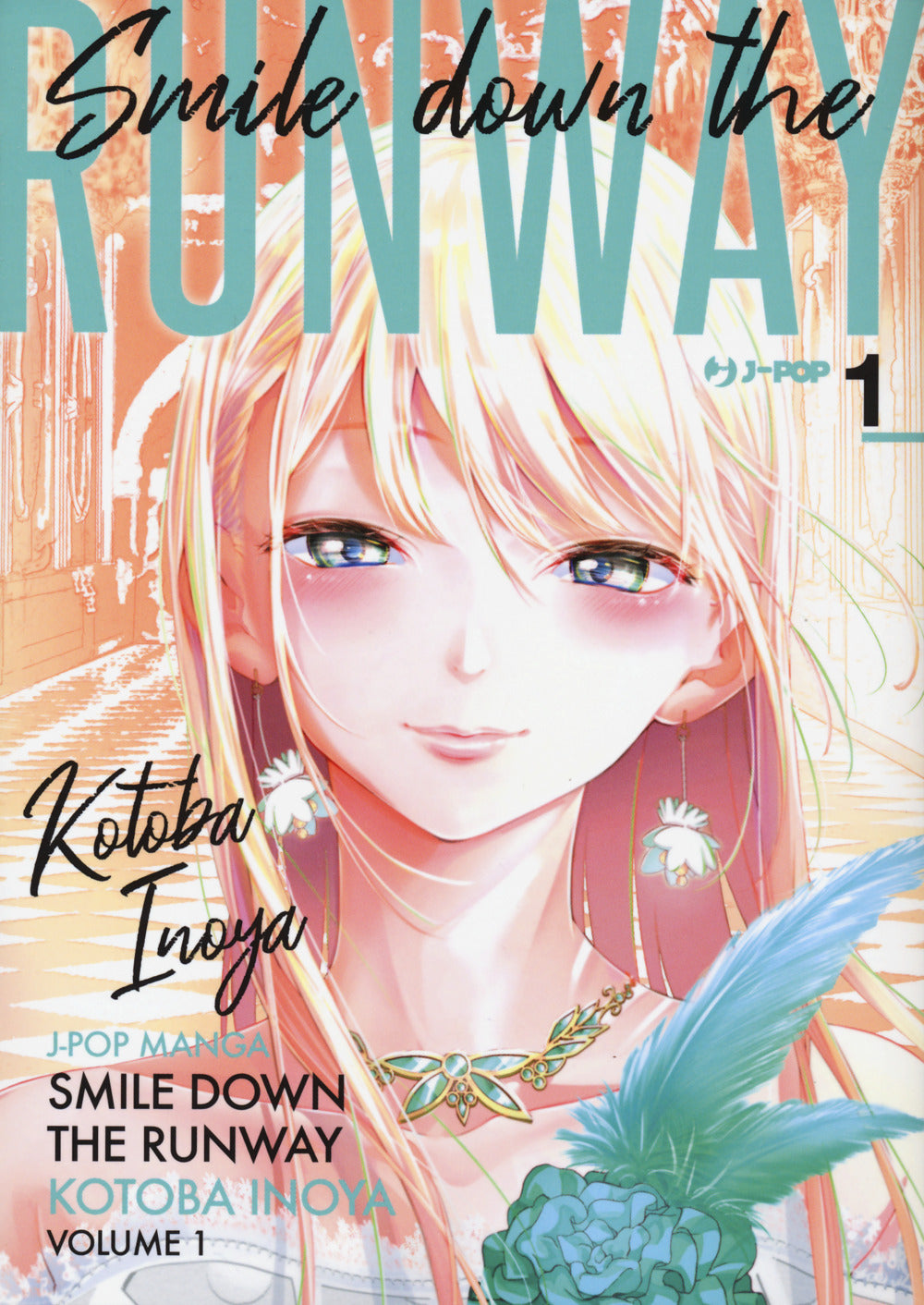Smile down the runway. Vol. 1.