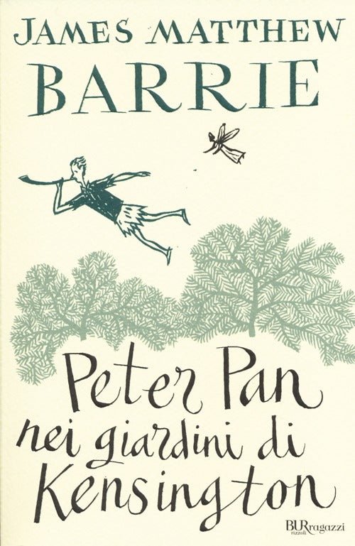 Peter Pan nei giardini di Kensington. Ediz. integrale.