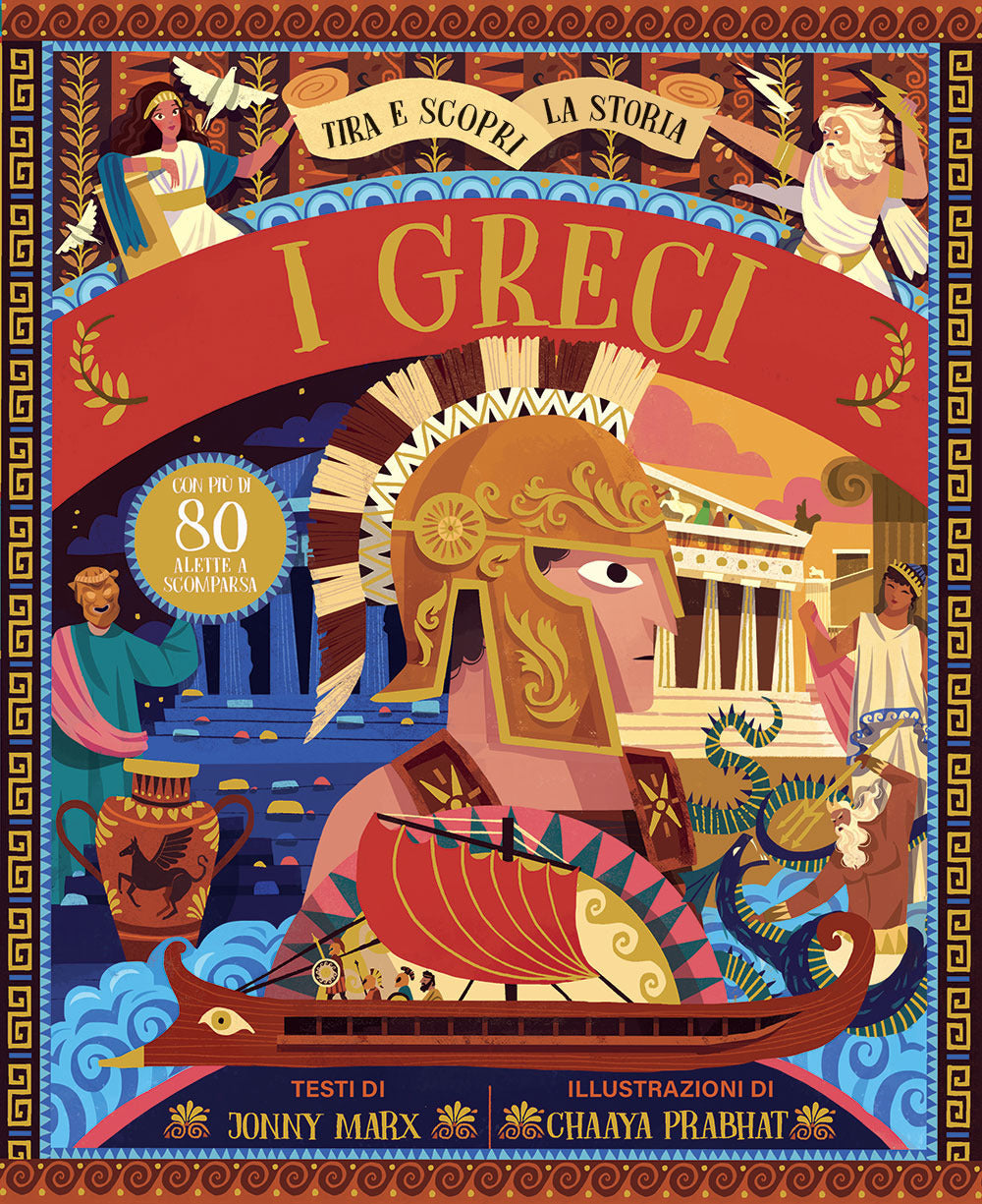 I Greci. Tira e scopri la storia. Ediz. a colori.