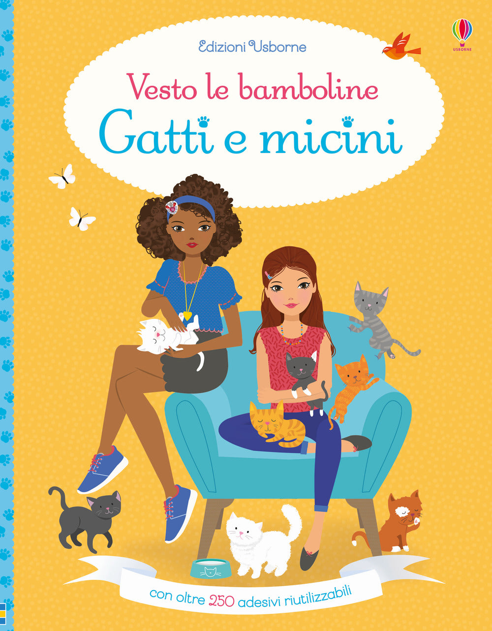 Gatti e micini. Vesto le bamboline. Con adesivi.