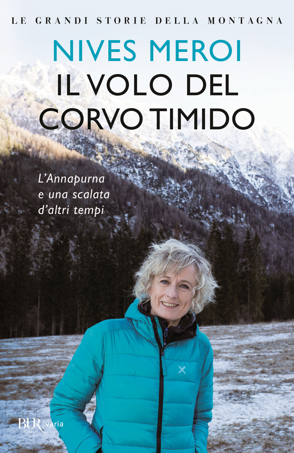 Il volo del corvo timido. L'Annapurna e una scalata d'altri tempi.