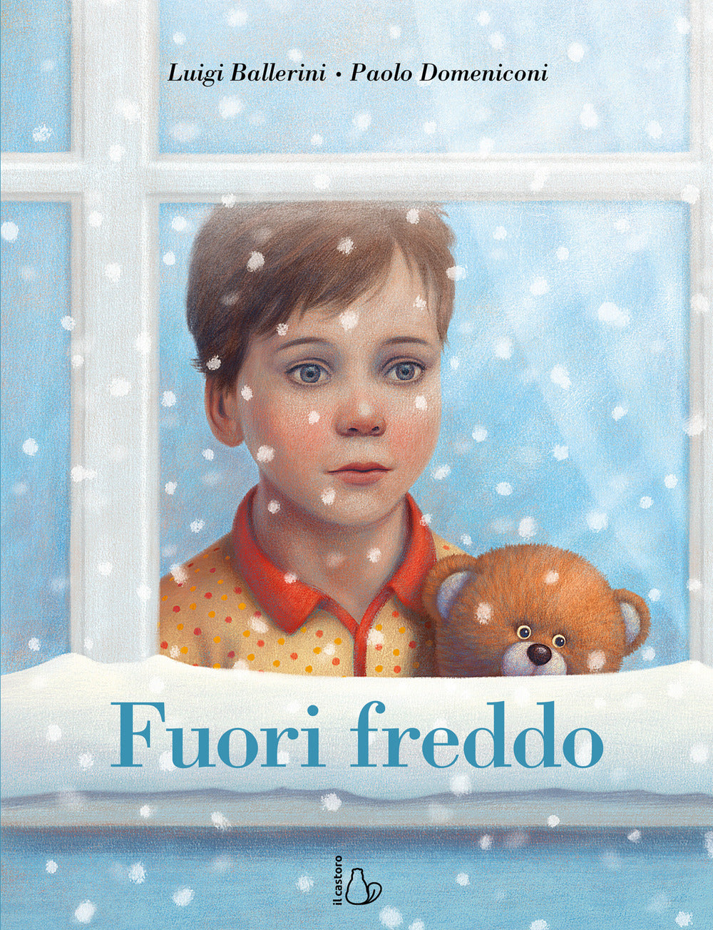 Fuori freddo. Ediz. a colori.