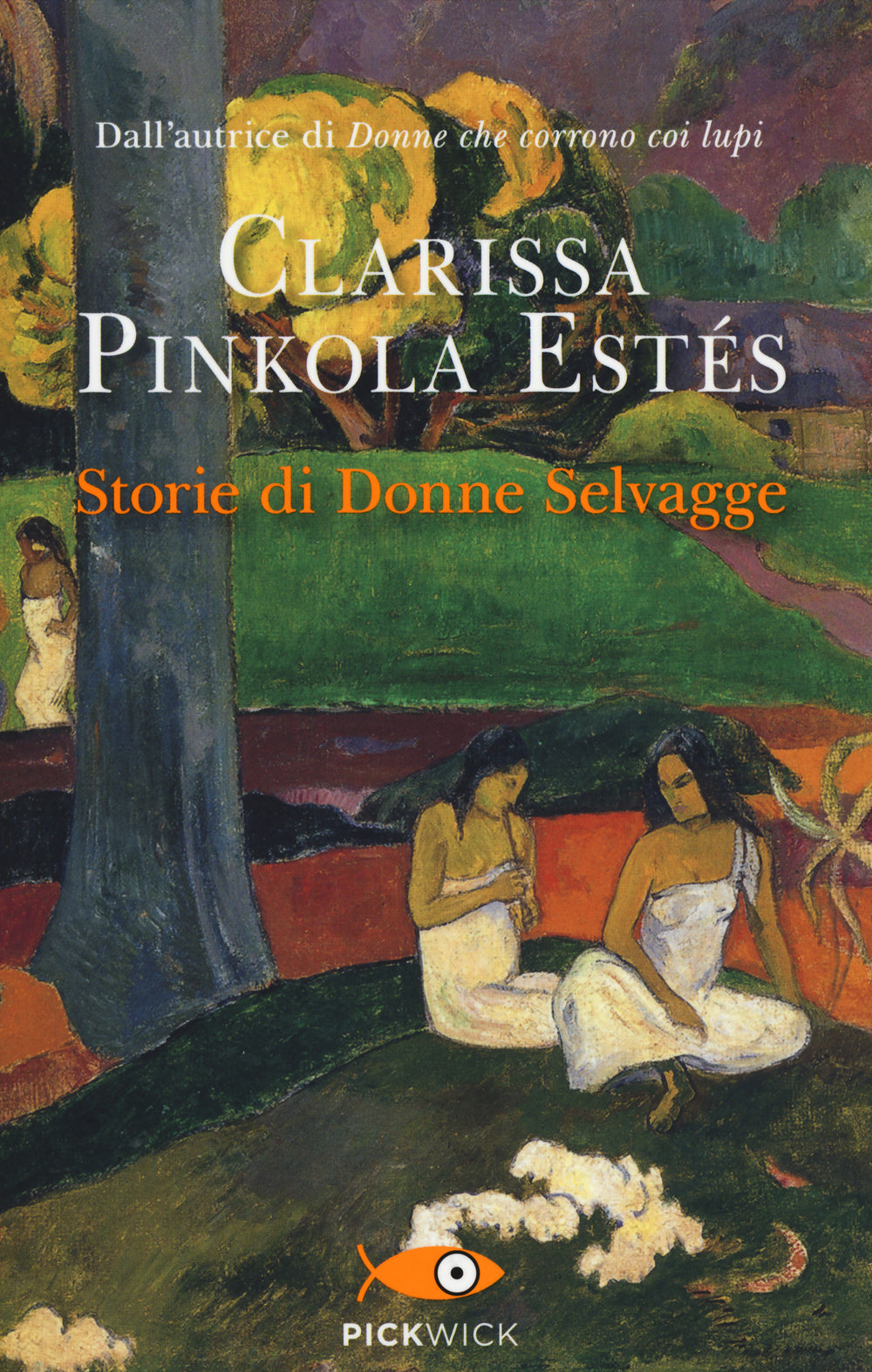 Storie di donne selvagge.
